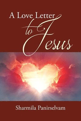 A Love Letter to Jesus 1