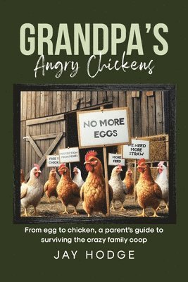 Grandpa's Angry Chickens 1