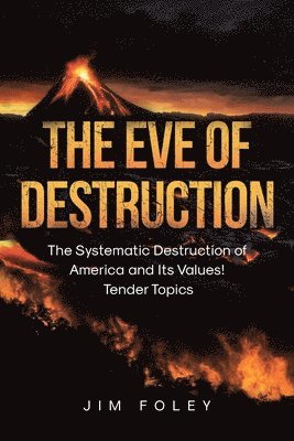 Jim Foley, Foley,Jim, - Eve of Destruction, Häftad