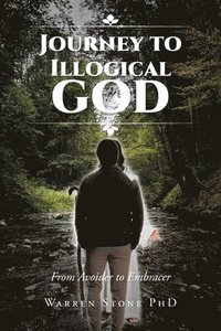 bokomslag Journey to Illogical God