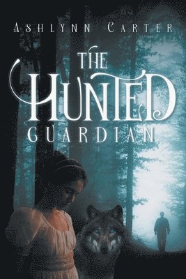 bokomslag Hunted Guardian