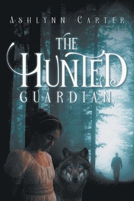 The Hunted Guardian 1