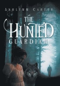 bokomslag Hunted Guardian