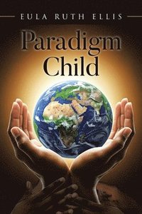bokomslag Paradigm Child