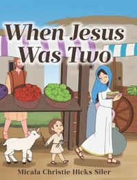 bokomslag When Jesus Was Two