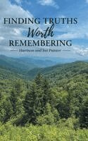 Harrison, Ina Painter - Finding Truths Worth Remembering, Inbunden