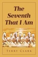 bokomslag Seventh That I Am