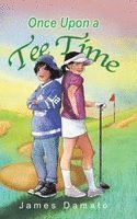 James Damato - Once Upon A Tee time, Inbunden