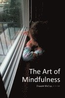 bokomslag The Art of Mindfulness