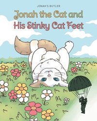 bokomslag Jonah the Cat and His Stinky Cat Feet