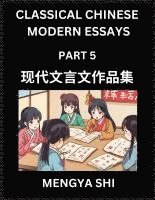 bokomslag Chinese Classical Wen Yan Wen Stories & Essays for Kids (Part 5)- Learn Mandarin Chinese History, Culture, Confucian Essays, Literature and Language with Easy Lessons of Essays of Ancient Chronicle...