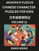 bokomslag Chinese Characters Guide for Kids (Part 11)- Moderate Level Test Series to Learn Reading and Recognizing Mandarin Chinese Characters with Simple Puzzl