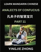 bokomslag Analects Of Confucius (Part 11)- Discover Ancient Chinese History And Culture, Self-Learn Reading Mandarin Chinese With Confucian Short Stories For Kids, Teen, Young, Adults, Beginners, Intermediat...