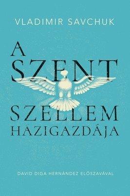 Host the Holy Ghost (Hungarian edition) 1