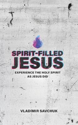 Spirit-Filled Jesus 1