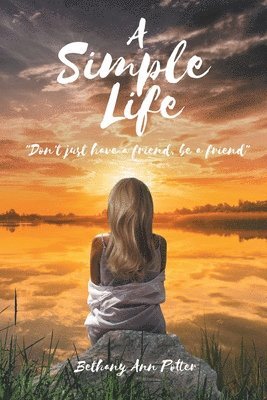 Bethany Ann Potter, Potter,Bethany Ann, - Simple Life, Häftad