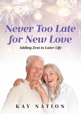 Never Too Late for New Love 1