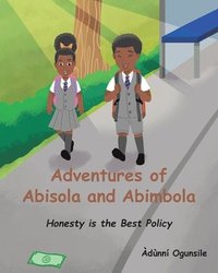 bokomslag Adventures of Abisola and Abimbola