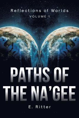 Paths of the Na'gee 1