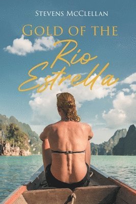 bokomslag Gold of the Rio Estrella