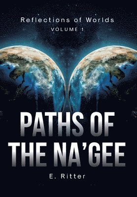 Paths of the Na'gee 1