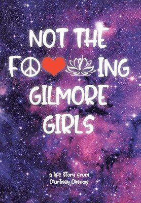 Not The F---ing Gilmore Girls 1