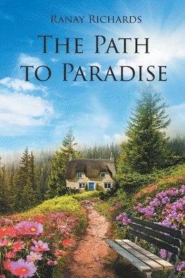 Ranay Richards, Richards,Ranay, - Path to Paradise, Häftad