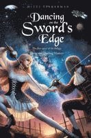 bokomslag Dancing on the Sword's Edge