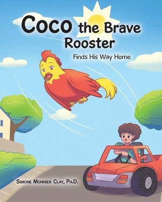 bokomslag Coco the Brave Rooster
