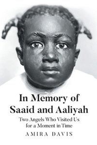 bokomslag In Memory of Saaid and Aaliyah