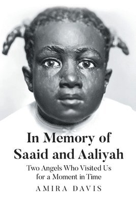 bokomslag In Memory of Saaid and Aaliyah