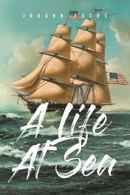 A Life At Sea 1