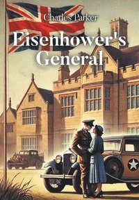 bokomslag Eisenhower's General