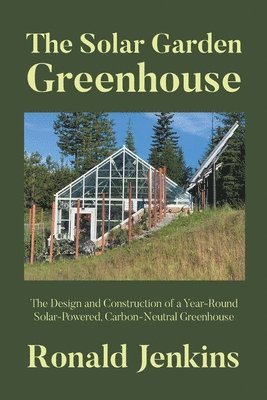 Ronald Jenkins, Jenkins,Ronald, - Solar Garden Greenhouse, Häftad