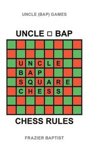 bokomslag Uncle (Bap) Chess Rules