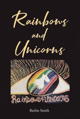 Barbie Smith, Smith,Barbie, - Rainbows and Unicorns, Häftad