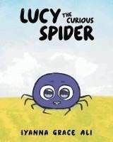 bokomslag Lucy the Curious Spider