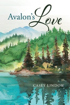 bokomslag Avalon's Love