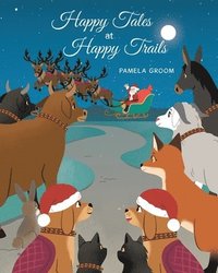 bokomslag Happy Tales at Happy Trails
