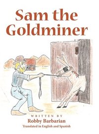 bokomslag Sam the Goldminer