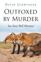 bokomslag Outfoxed by Murder