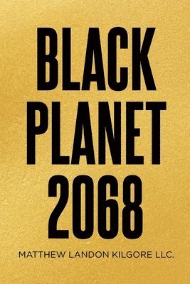 Black Planet 2068 1