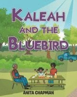 Kaleah and the Bluebird 1