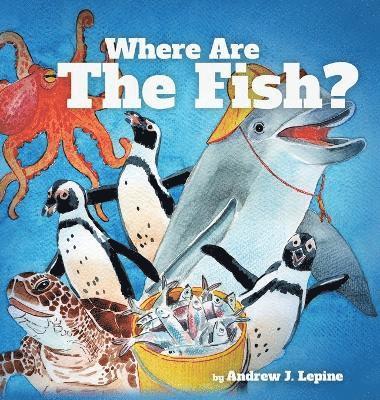 Where Are The Fish? 1