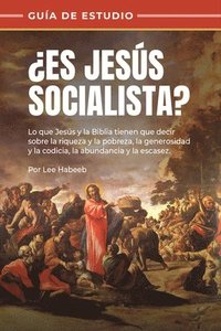bokomslag ¿Es Jesús Socialista? - Guía de Estudio