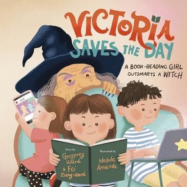 Geoffrey M Ward, Fei Zheng-Ward - Victoria Saves the Day, Häftad