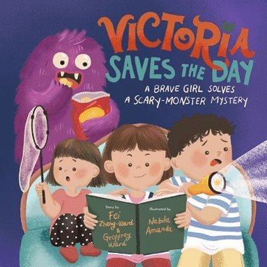 Fei Zheng-Ward, Geoffrey M Ward - Victoria Saves the Day, Häftad