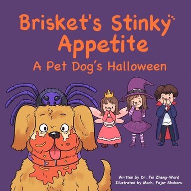 Fei Zheng-Ward - Brisket's Stinky Appetite, Häftad