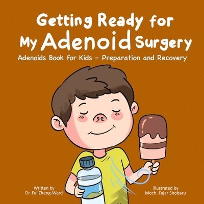 Getting Ready for My Adenoid Surgery 1