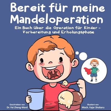 Fei Zheng-Ward - Bereit für meine Mandeloperation, Häftad